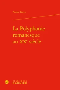 La Polyphonie romanesque au XXe siècle