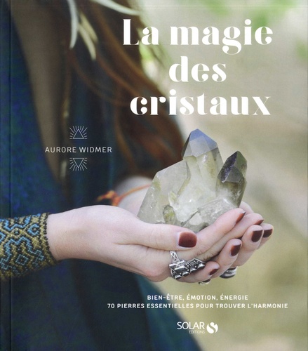 La magie des cristaux