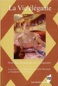 La vie élégante (1815-1920)