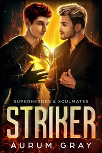 Striker: Superheroes and Soulmates