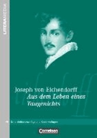 Aus dem Leben eines Taugenichts - Handreichungen für den Unterricht. Unterrichtsvorschläge und Kopiervorlagen.