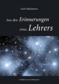 Aus den Erinnerungen eines Lehrers - Sachbuch und Autobiografie.