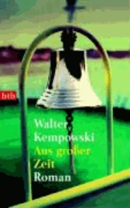 Aus großer Zeit