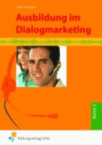 Ausbildung im Dialogmarketing 2 - Lehr-/Fachbuch.