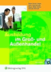 Ausbildung im Groß- und Außenhandel 1. - Lehr-/Fachbuch.
