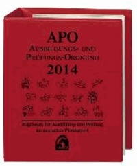 Ausbildungs-Prüfungs-Ordnung 2014 (APO) - Regelwerk für Ausbildung und Prüfung im deutschen Pferdesport.