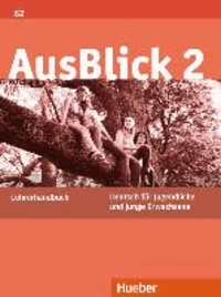 AusBlick 2. Lehrerhandbuch - Deutsch für Jugendliche und junge Erwachsene. Deutsch als Fremdsprache.