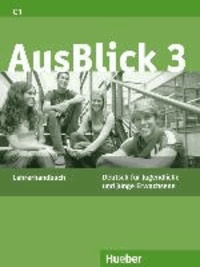 AusBlick 3. Lehrerhandbuch - Deutsch für Jugendliche und junge Erwachsene. Deutsch als Fremdsprache.