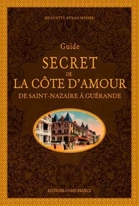 Guide secret de la côte d'Amour