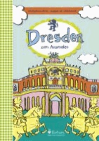 Ausmalheft: Dresden zum Ausmalen.