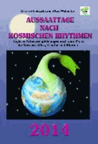Aussaattage nach kosmischen Rhythmen 2014