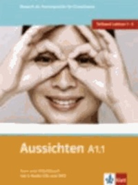 Aussichten. Teilband A1.1: Kurs- und Arbeitsbuch - Deutsch als Fremdsprache für Erwachsene.