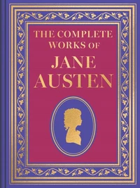 The Complete Works of Jane Austen
