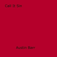 Austin Barr - Call It Sin.