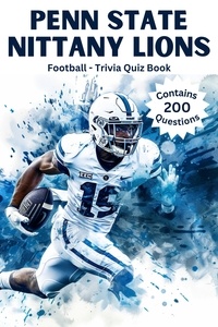  Austin Daniel - Penn State Nittany Lions Trivia Quiz Book.