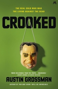 Austin Grossman - Crooked.