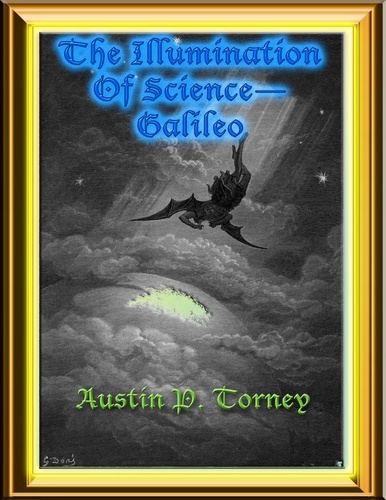  Austin P. Torney - The Illumination of Science—Galileo.