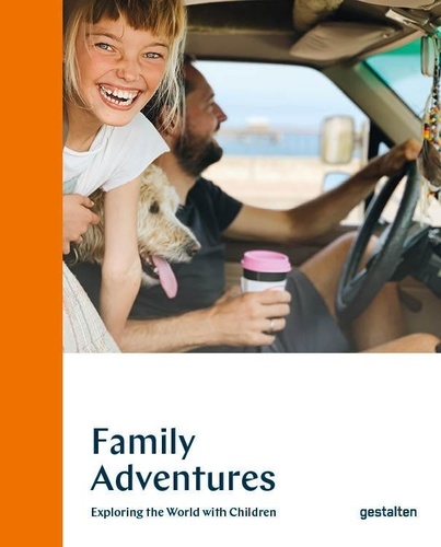 Austin Sailsbury - Family Adventures - Exploring the World with Children.