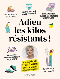 Adieu les kilos résistants !