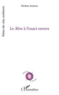 Le rêve à l'exact envers