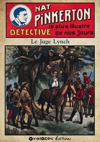 Auteur INCONNU - Nat Pinkerton - Le Juge Lynch.