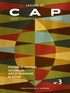  Auteurs divers - Cahiers du CAP N° 3 : Fictions et frictions culturelles - Art et patrimoine en action.