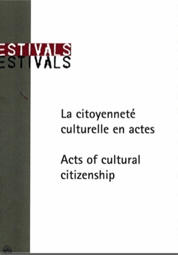  Auteurs divers - La citoyenneté culturelle en actes - Rencontres européennes culture et éducation : 2009-2012.