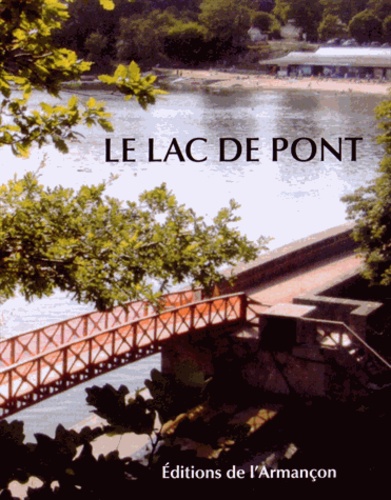  Auteurs divers - Le lac de Pont.
