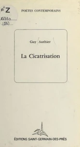 La cicatrisation