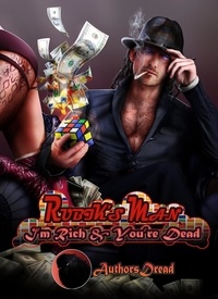 AuthorsDread LLC - Rubik's Man: I'm Rich and You're Dead | LitRPG - Rubik's Man: I'm Rich and You're Dead, #1.