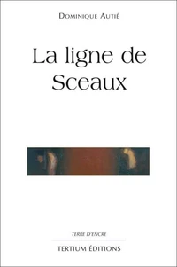 La Ligne De Sceaux