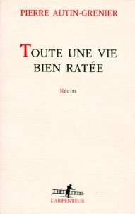 Toute une vie bien ratée