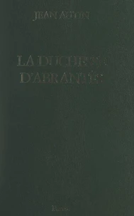 La duchesse d'Abrantès
