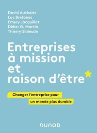 Entreprises à mission et raison d'être