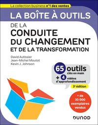 La boîte à outils de la conduite du changement et de la transformation