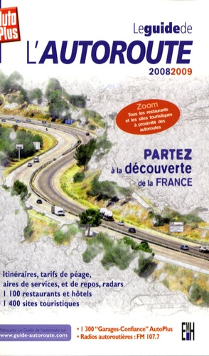 Le guide de l'autoroute de Auto Plus - Livre - Decitre