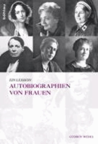 Autobiographien von Frauen - Ein Lexikon.