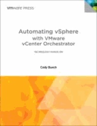 Automating VSphere - With VMware VCenter Orchestrator.