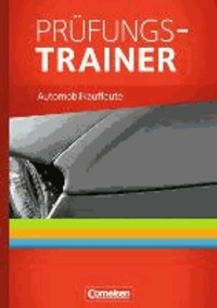 Automobilkaufleute 1-3: Lernfelder 1-12. Prüfungstraining - Arbeitsbuch mit Lösungen.
