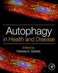 Autophagy in Health and Disease.