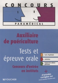 Auxiliaire de puériculture, tests et épreuve orale