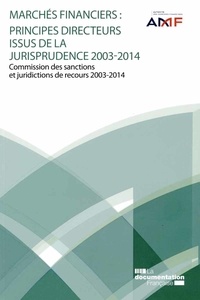 Marchés financiers : principes directeurs issus de la jurisprudence (2003-2014).pdf