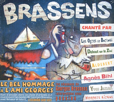  Les Ogres de Barback et  Debout sur le zinc - Brassens. 1 CD audio