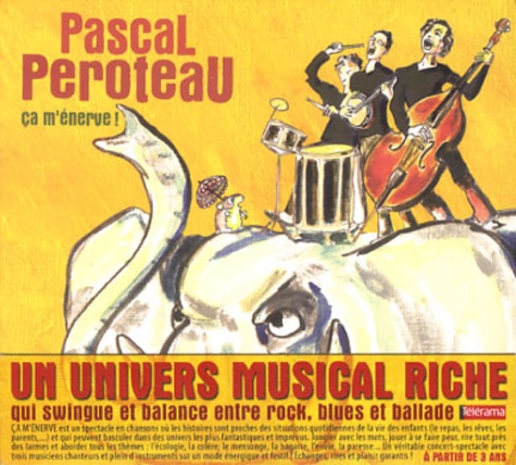 Pascal Péroteau - Ca m'enerve !.