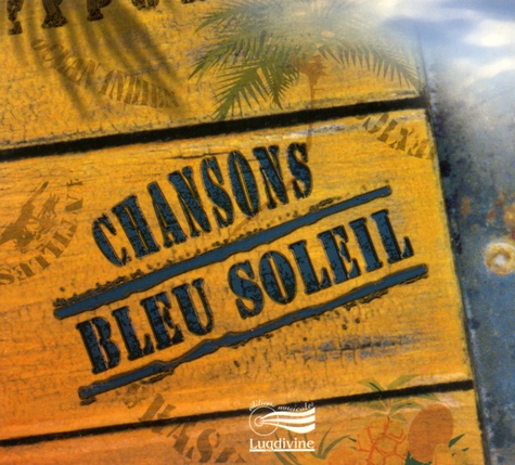  Lugdivine - Chansons bleu soleil. 1 CD audio