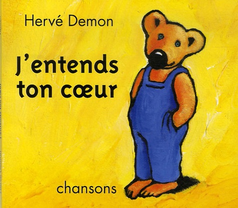 Hervé Demon - J'entends ton coeur. 1 CD audio
