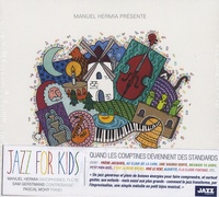 Manuel Hermia - Jazz for kids. 1 CD audio