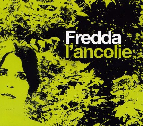  Fredda - L'ancolie. 1 CD audio
