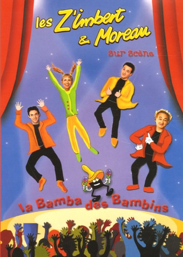  Les Z'Imbert & Moreau - La Bamba des Bambins. 1 DVD