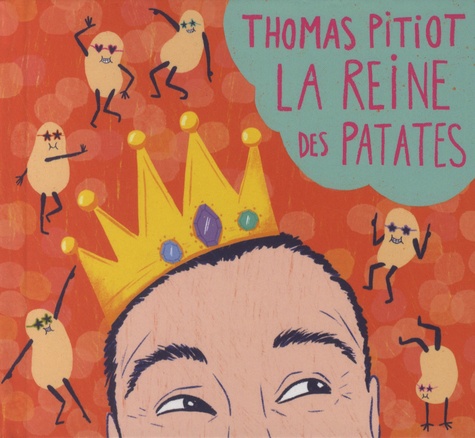 La reine des patates  1 CD audio